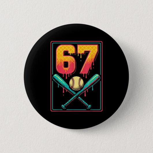 Ice Cream Drip Baseball Stuff 67 Meme Gen Alpha &a Button (Vorderseite)