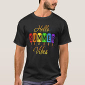 Ice Cream Hello Summer Vibes Popsicles Rainbow T-Shirt (Vorderseite)