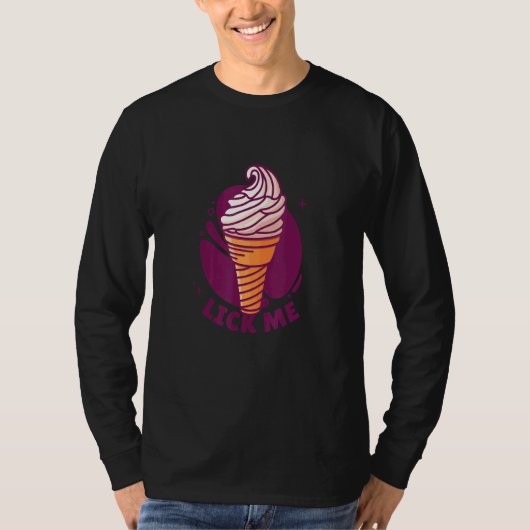 Ice Cream Lick Me Design T-Shirt (Vorderseite)
