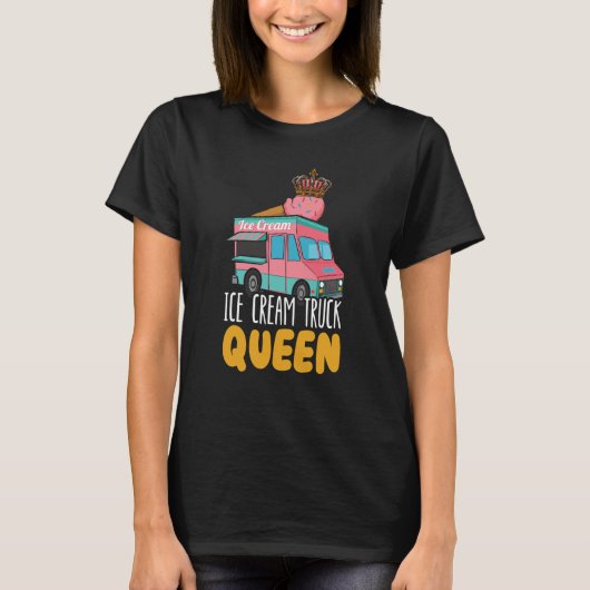 Ice Cream Truck Queen Sundae Gelato Dessert T-Shirt (Vorderseite)