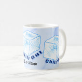 Ice Cube Chill Out Kaffeetasse (VorderseiteRechts)