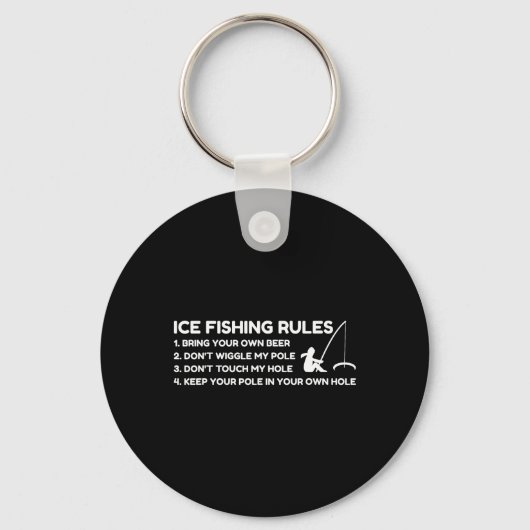 Ice Fishing Rules Funny  Schlüsselanhänger (Vorderseite)