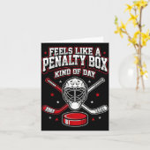 Ice Hockey Funny Feels Like A Penalty Box Kind Of  Karte (Gelbe Blume)