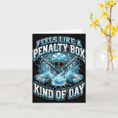 Ice Hockey Funny Feels Like A Penalty Box Kind Of Karte (Gelbe Blume)