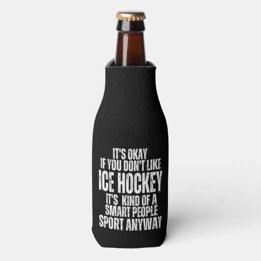 ICE HOCKEY FUNNY QUOTES FLASCHENKÜHLER (Flaschenvorderseite)