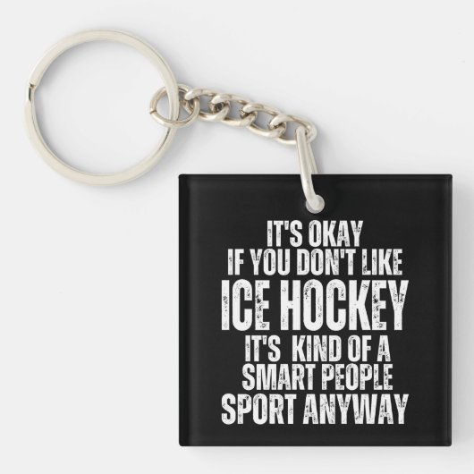 ICE HOCKEY FUNNY QUOTES SCHLÜSSELANHÄNGER (Vorderseite)