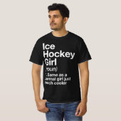 Ice Hockey Girl Definition Fun & Sassy Sports T-Sh T-Shirt (Vorne ganz)