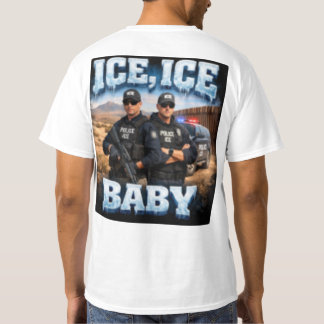 Ice Ice baby ice T-Shirt