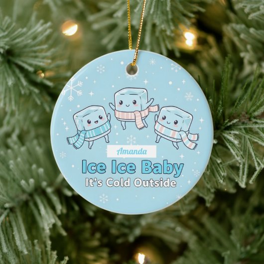 Ice Ice Baby It’s Cold Outside Funny Christmas Keramik Ornament (Baum)