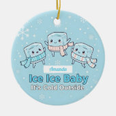 Ice Ice Baby It’s Cold Outside Funny Christmas Keramik Ornament (Vorne)