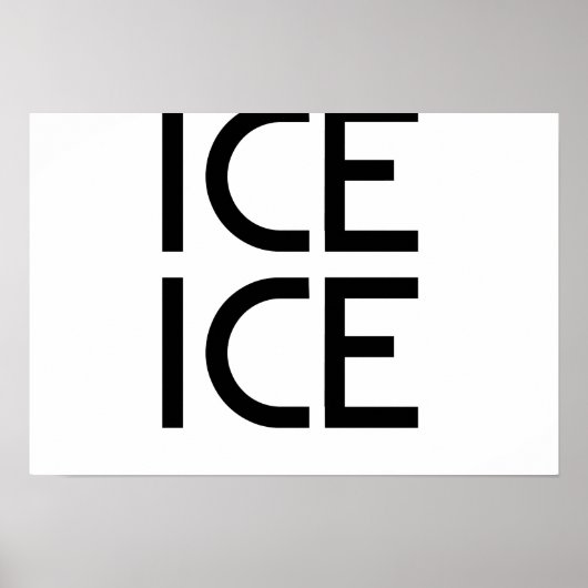 Ice Ice Baby Poster (Vorne)