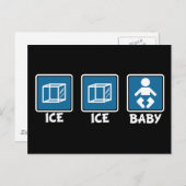 Ice Ice Baby Postkarte (Vorne/Hinten)