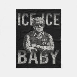 Ice Ice Baby Retro Funny Trump Fleecedecke