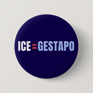 ICE ist Gestapo Anti Trump Button