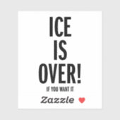 ICE ist vorbei Aufkleber (Blatt)