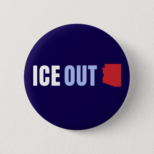 ICE OUT Arizona Anti Trump Button (Vorderseite)