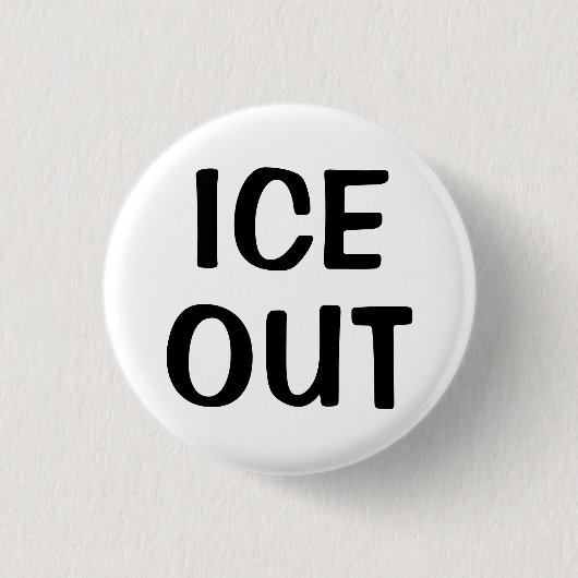 Ice Out  Button (Vorderseite)