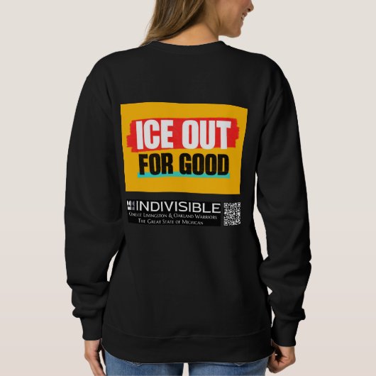 ICE OUT FOR GOOD SWEATSHIRT (Rückseite)