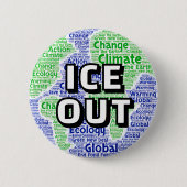 ICE OUT (globe) Button (Vorderseite)