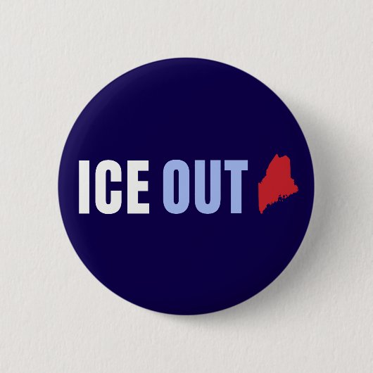 ICE OUT Maine Anti Trump Button (Vorderseite)
