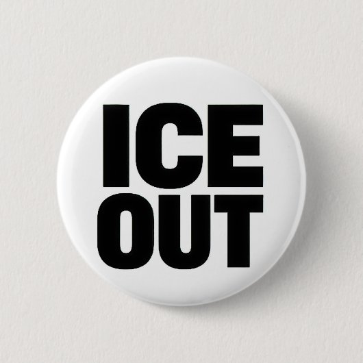 "ICE OUT" protest button (Vorderseite)