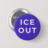ICE OUT Protest Button | Bold Immigration Justice (Vorne & Hinten)