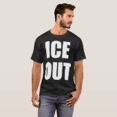 Ice Out T-Shirt (Vorne ganz)