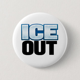 ICE OUT-Taste 2 1/4" Button