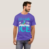 Ice Skater Funny Ice Tanzangebot Ice Skaten T-Shirt (Vorne ganz)