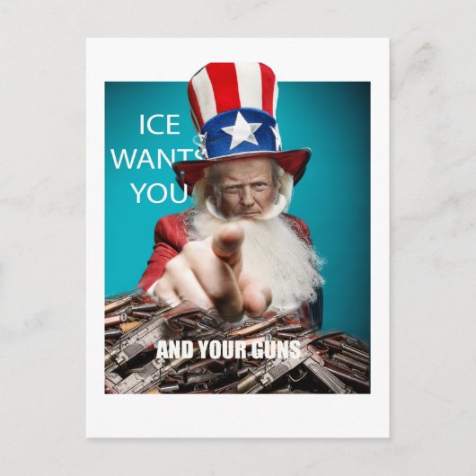 ICE Wants Your Guns Postkarte (Vorderseite)