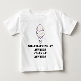Icecream3, Was passiert bei Tante's BLEIBE AT.. Baby T-shirt