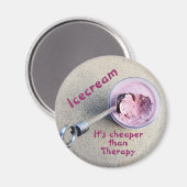 Icecream Es ist billiger als Therapy Funny Magnet (Vorderseite/Rückseite)