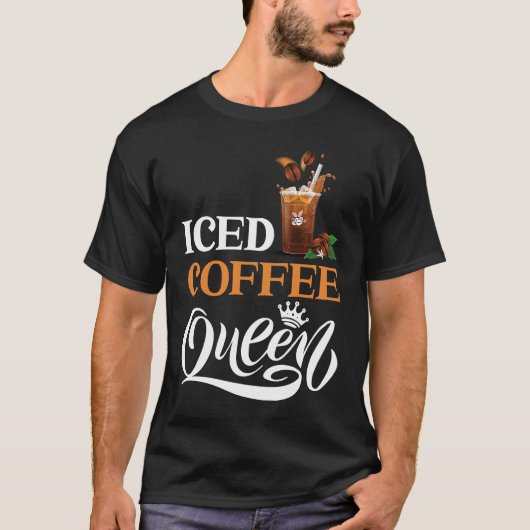 Iced Coffee Queen T-Shirt (Vorderseite)