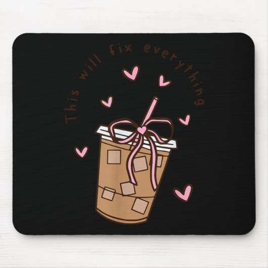 Iced Coffee Quote Saying Sarcastic Nk Girly Bow He Mousepad (Vorne)
