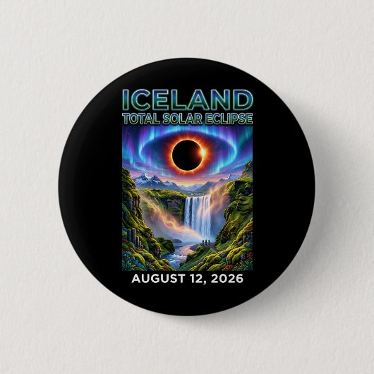 Iceland Total Solar Eclipse 2026 Totality Chaser Button (Vorderseite)