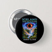 Iceland Total Solar Eclipse 2026 Totality Chaser Button (Vorne & Hinten)