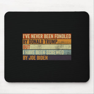 Ich#39; wurde noch nie von Donald Trump betrogen, Mousepad