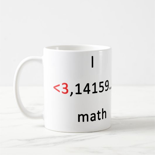 Ich <3 Mathematik, mehr als Kaffee! Kaffeetasse (Links)