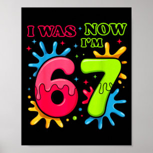 Ich 6 7 Geburtstag 67 Meme Poster