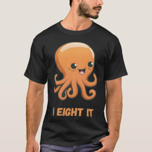Ich acht es Octopus Tintenfisch Coral Tentacles Ca T-Shirt