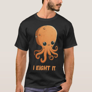 Ich acht es Octopus Tintenfisch Coral Tentacles Ca T-Shirt