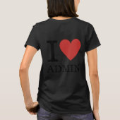 Ich ❤️ Admin für Angestellte CUSTOM Women's T-Shirt (Rückseite)