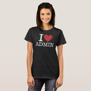 Ich ❤️ Admin für Angestellte CUSTOM Women's T-Shirt