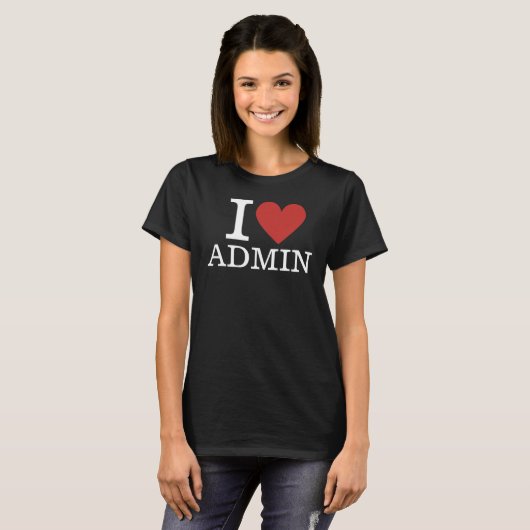 Ich ❤️ Admin für Angestellte CUSTOM Women's T-Shirt (Vorne ganz)
