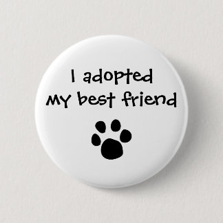 "Ich adoptierte mein bester Freund" Flair durch Button