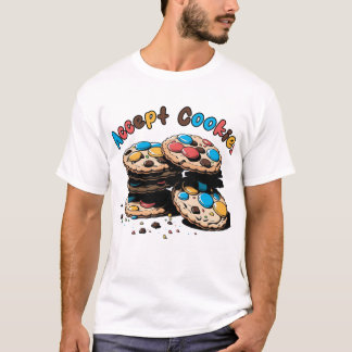 Ich akzeptiere Cookies T-Shirt