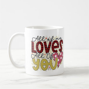 Ich alle Lieben Sie alle Valentin Kaffeetasse