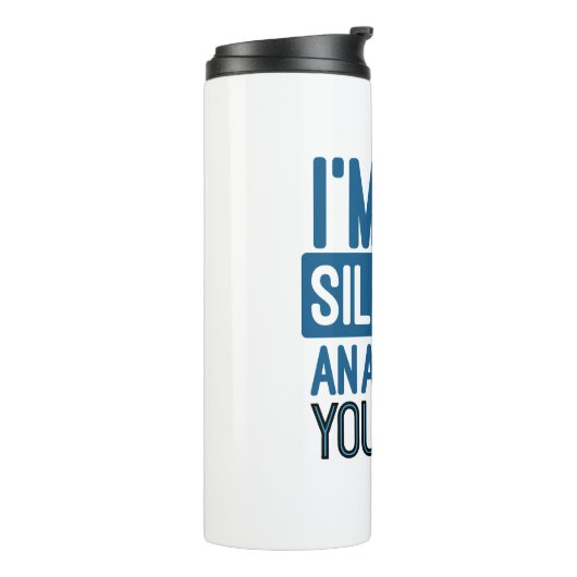 Ich analysiere leise deine körperliche Gangtherapi Thermosbecher (Nach links gedreht)