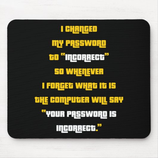 Ich änderte mein Passwort Mousepad (Vorne)