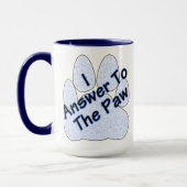 Ich antworte auf die Paw-Kaffee-Tasse Tasse (Links)
